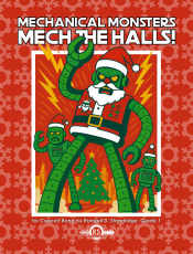 Mechanical Monsters Mech the Halls